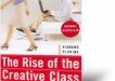 Rise of the Creative Class by Richard Florida