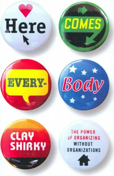 Here Comes Everybody by Clay Shirky