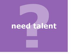 Need Talent?