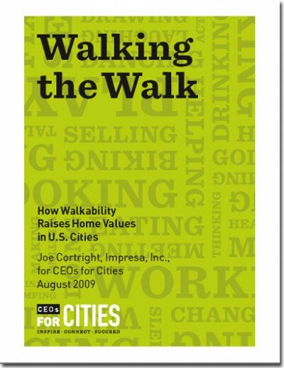 Walking the Walk: How Walkability Raises Housing Values in U.S. Cities