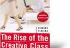 Rise of the Creative Class by Richard Florida