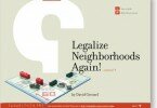 Legalize Neighborhoods Again!